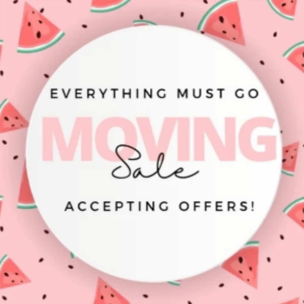 M O V I N G ° S A L E - OFFERS ARE WELCOMED!